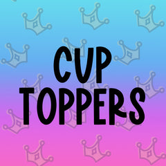 Cup Toppers and Accessories